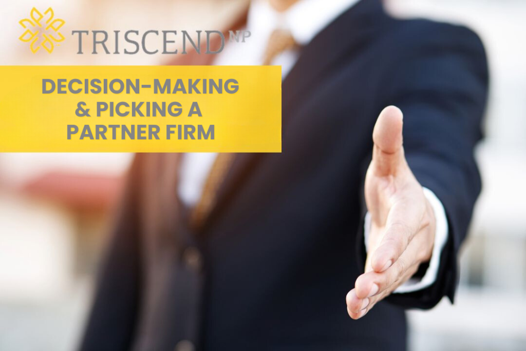 Decision-Making & Picking a Partner Firm