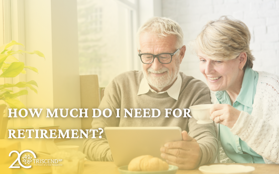 How Much Do I Need for Retirement?